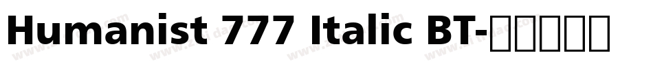 Humanist 777 Italic BT字体转换